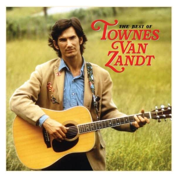 Townes Van Zandt The Best Of Townes Van Zandt Compilation 140g